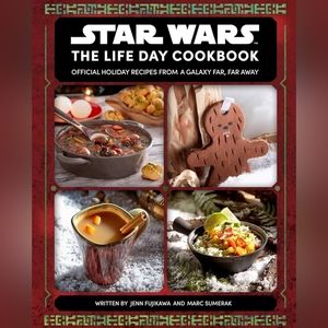 NWT: Star Wars: The Life Day Cookbook: Official Holiday Recipes